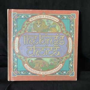 The King's Choice A Folk Tale Book 
By K. Shivkumar
